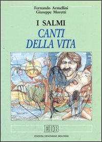 I salmi: canti della vita (Quaderni di Evangelizzare, Band 9) Religion & Esotericism