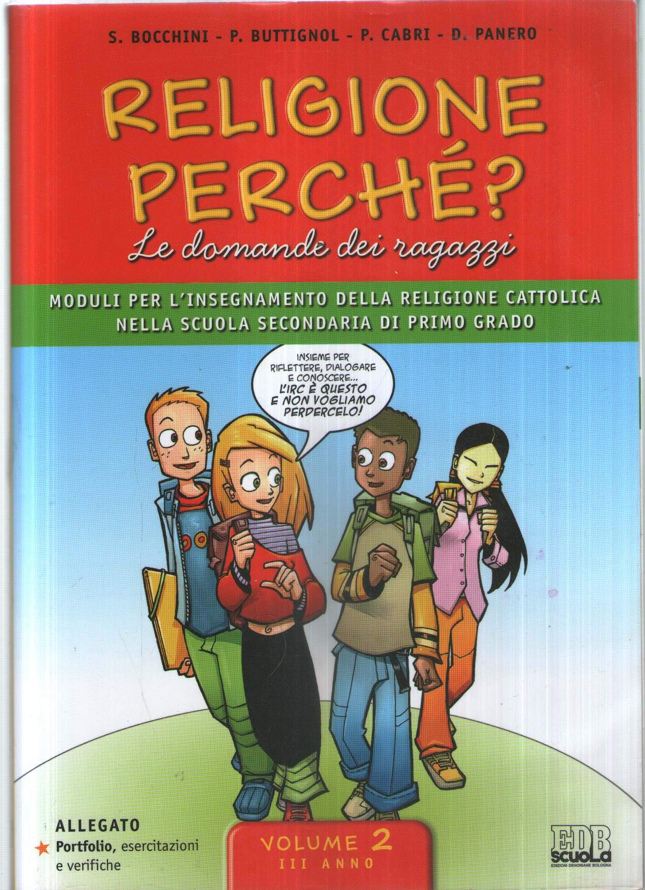 Religione perché? Le domande dei ragazzi. Per la Scuola media. Con espansione online book