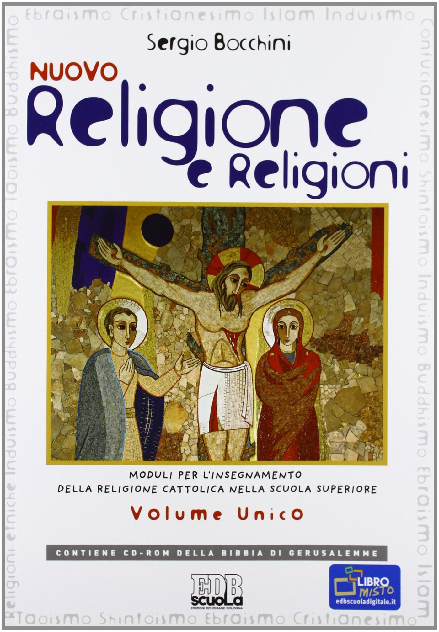 Nuovo religione e religioni. Moduli per l'insegnamento della religione cattolica. Volume unico. Per le Scuole superiori. Con espansione online Study Guides