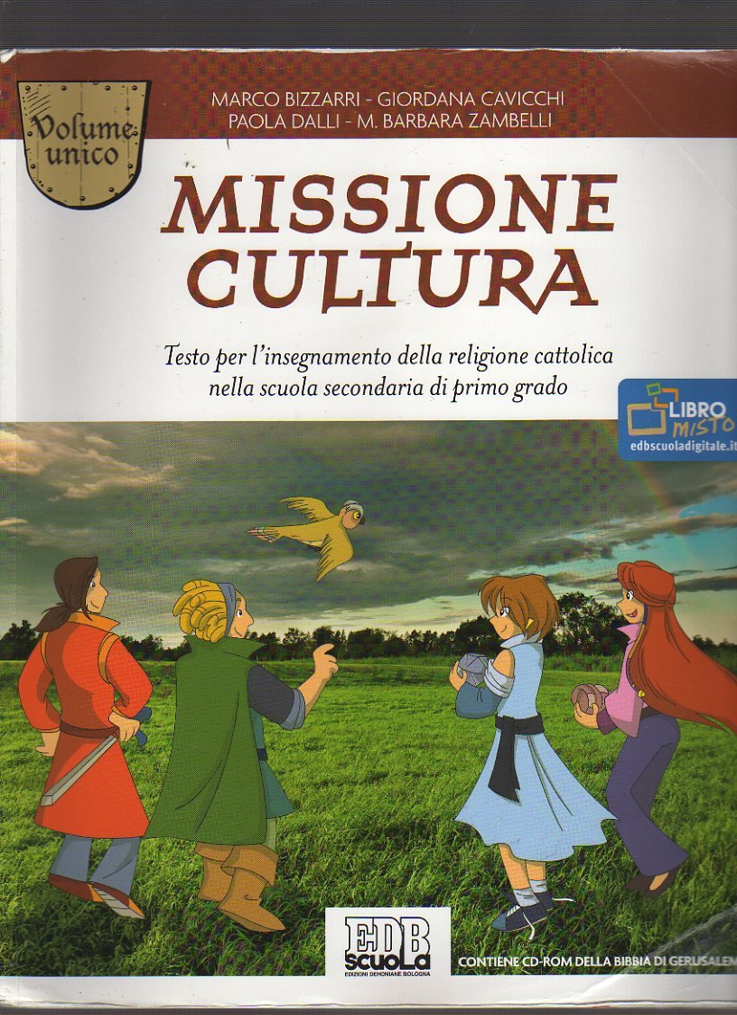 Missione cultura. Volume unico. Testo per l'insegnamento della religione cattolica. Per la Scuola media Study Guides