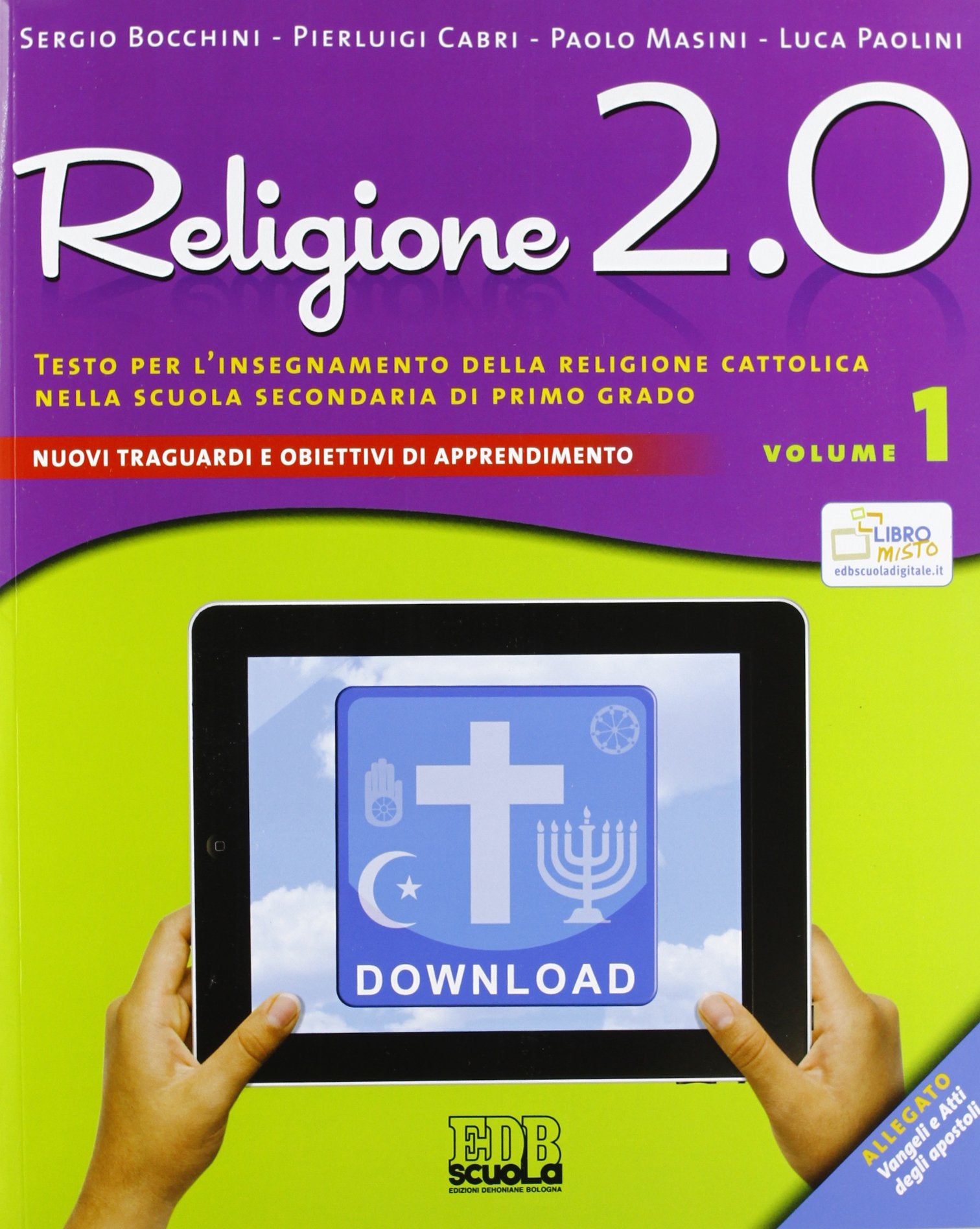 Religione 2.0. Testo per l'insegnamento della religione cattolica nella scuola secondaria di primo grado. Per la Scuola media (Vol. 1) (Testi scolastici) Professional & Reference Books