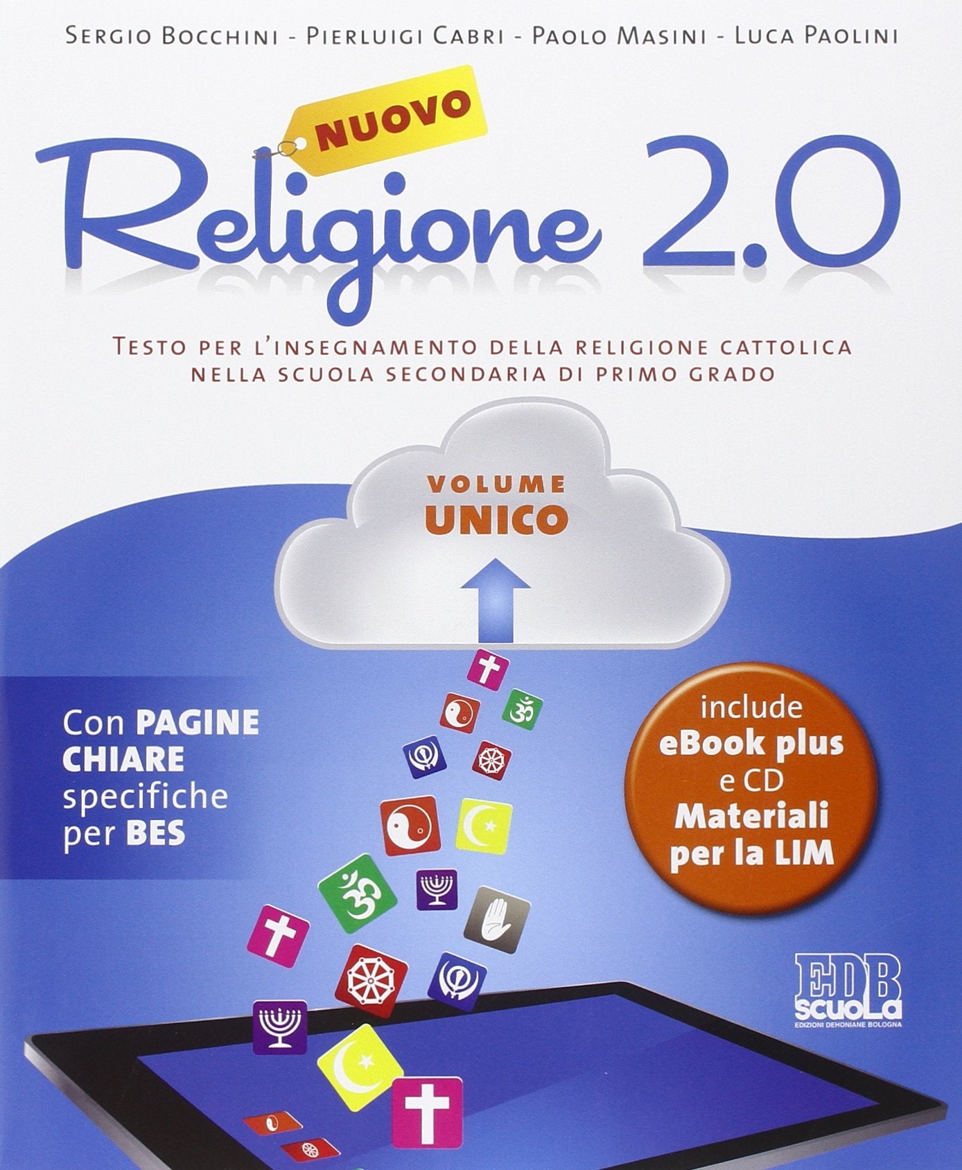 Nuovo Religione 2.0. Testo per l'insegnamento della religione cattolica. Volume unico + quaderno operativo. Per le Scuole superiori Study Guides