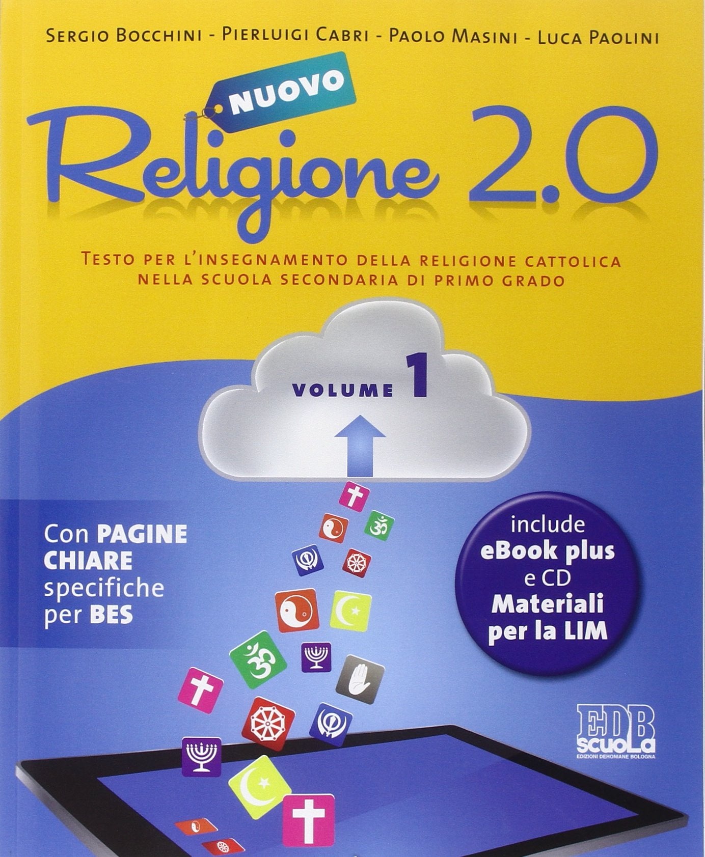 Nuovo Religione 2.0. Testo per l'insegnamento della religione cattolica. Per la Scuola media (Vol. 1) (Testi scolastici) Professional & Reference Books