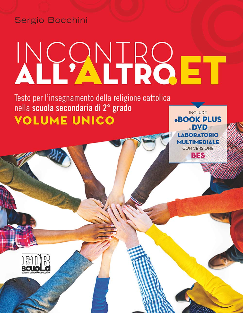 Incontro all'altro.et. Per le Scuole superiori. Con e-book. Con espansione online book