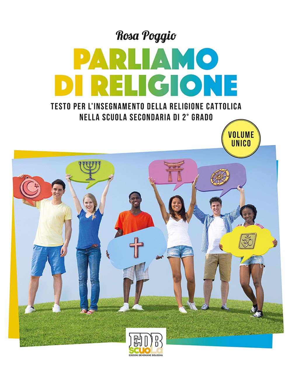 Parliamo di religione. Testo per l'insegnamento della religione cattolica nella scuola secondaria di 2° grado. Volume unico. Con ebook. Con espansione online (Testi scolastici, Band 1) Professional & Reference Books