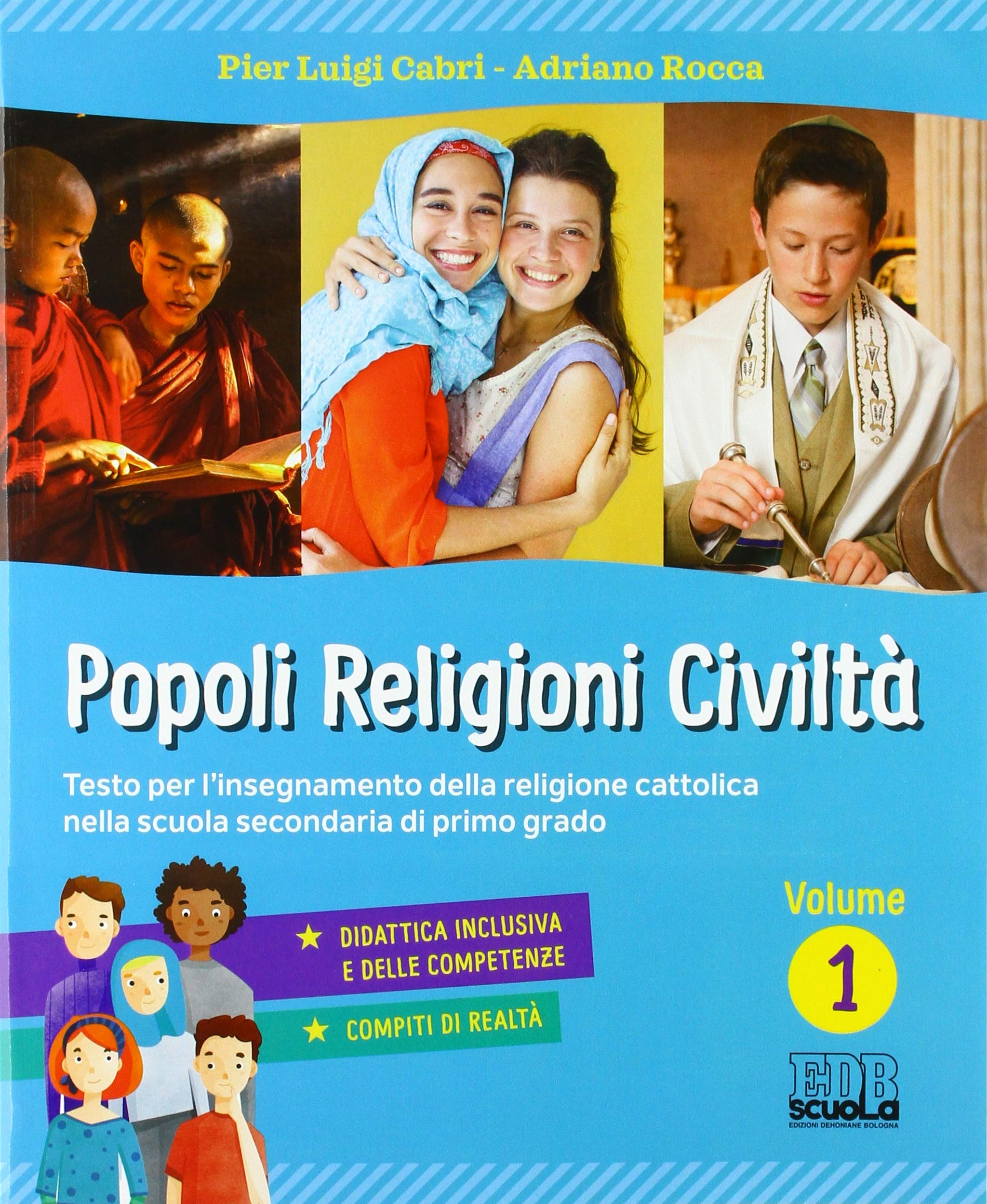 Popoli, religioni, civiltà. Per la Scuola media. Con ebook. Con espansione online (Vol. 1) book
