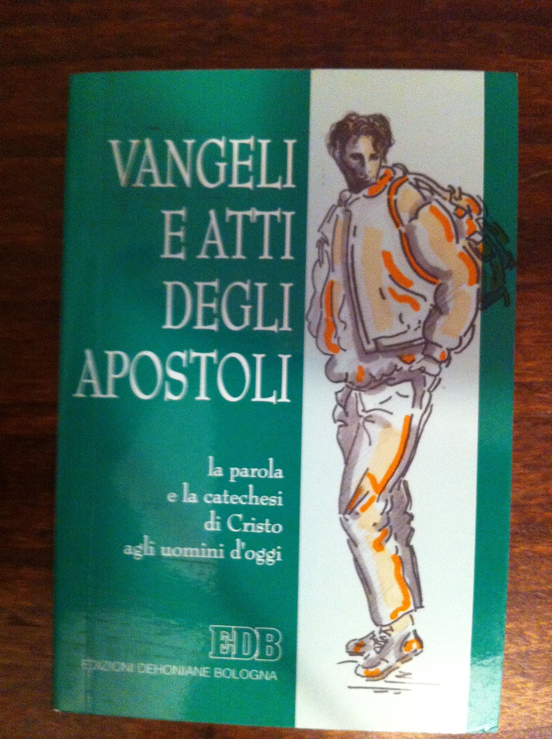 Vangeli e Atti degli apostoli. Testo e guida di lettura book