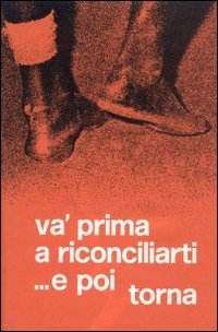 Va' prima a riconciliarti... E poi torna! (Sacramenti, Band 9) Religion & Esotericism