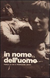 In nome dell'uomo (Catechesi popolare) Religion & Esotericism