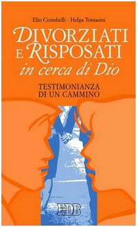 Divorziati e risposati in cerca di Dio. Testimonianza di un cammino (Vicino a..., Band 11) Eroticism