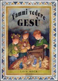Fammi vedere Gesù book