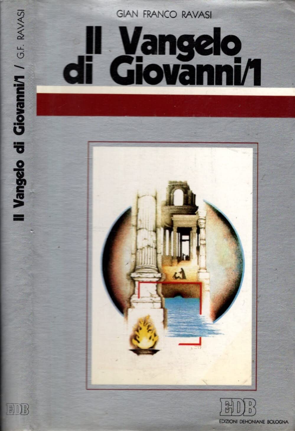 Il Vangelo di Giovanni. Ciclo di conferenze (Milano, Centro culturale S. Fedele) (Vol. 1) (Conversazioni bibliche) Religion & Esotericism