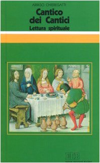 Cantico dei cantici. Lettura spirituale book