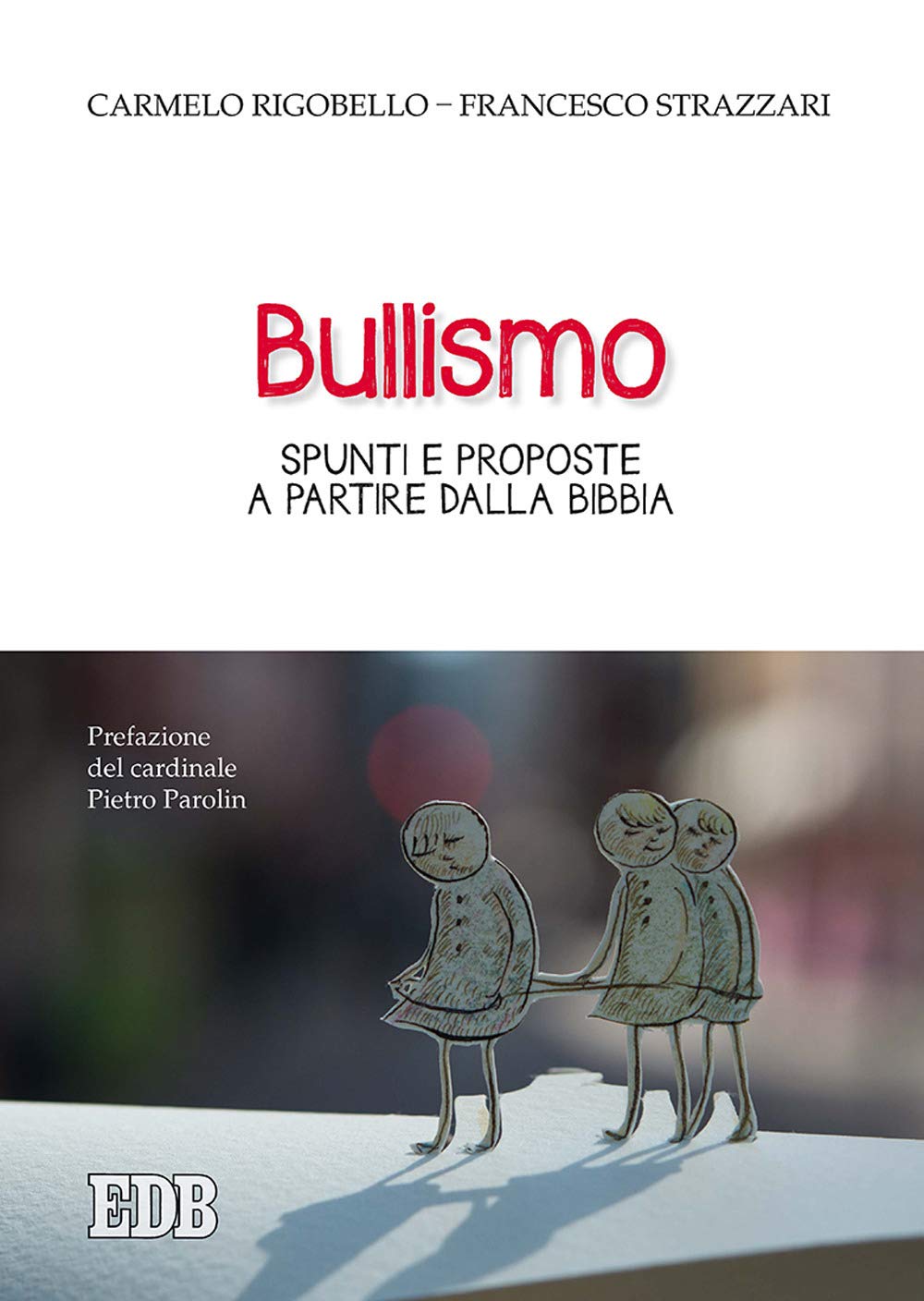 Bullismo. Spunti e proposte a partire dalla Bibbia book