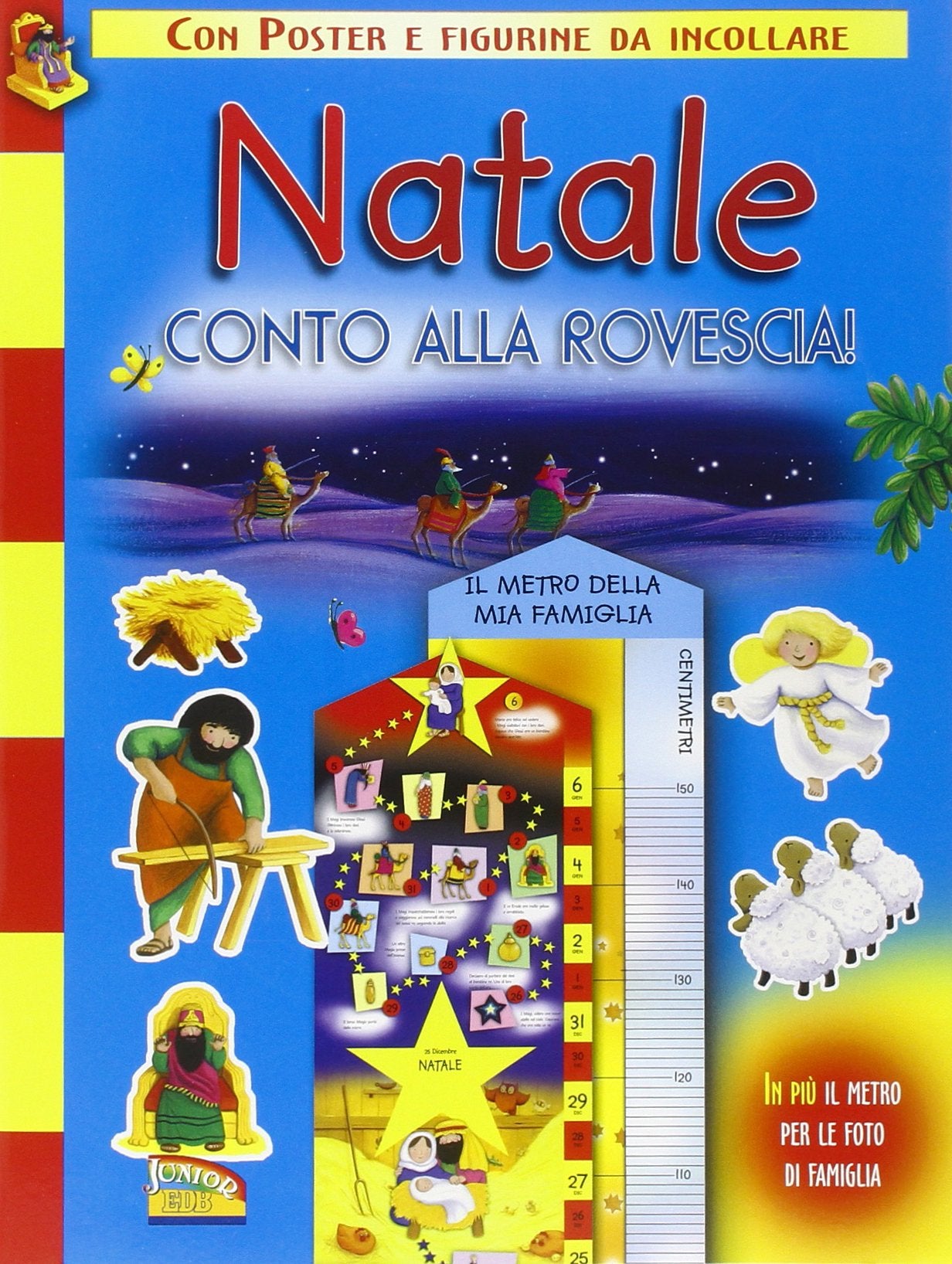 Natale, conto alla rovescia! Il metro della mia famiglia. Ediz. illustrata. Con gadget book