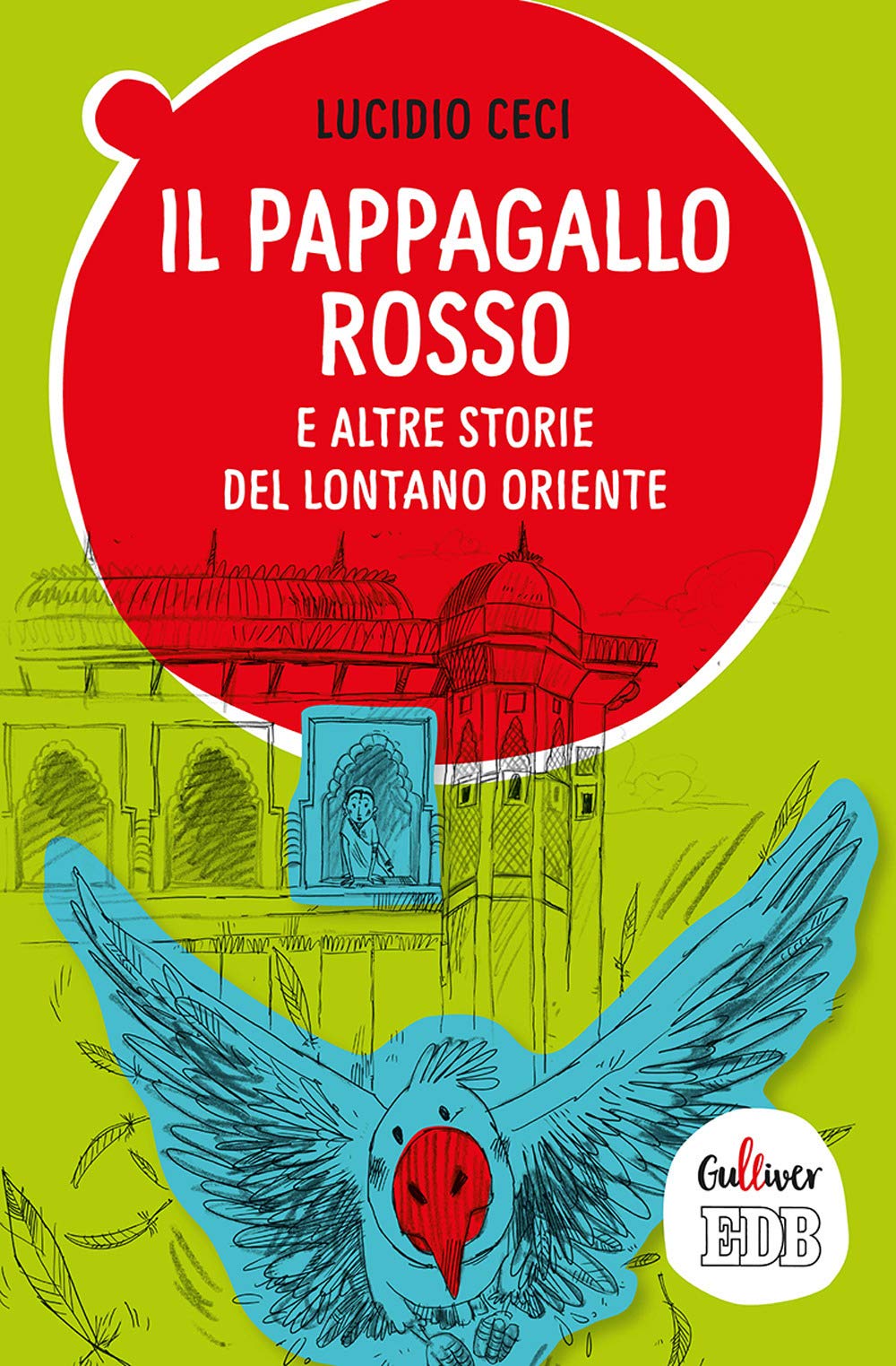 Il pappagallo rosso e altre storie del lontano Oriente book