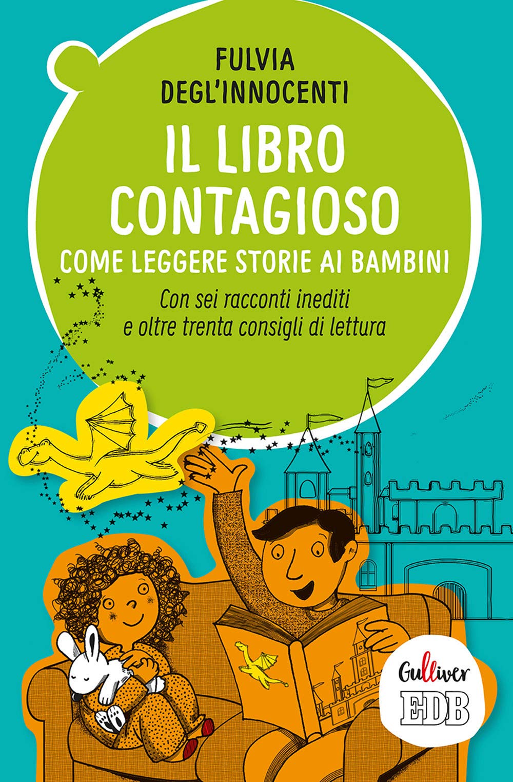 Il libro contagioso. Come leggere storie ai bambini. Con sei racconti inediti e oltre trenta consigli di lettura book