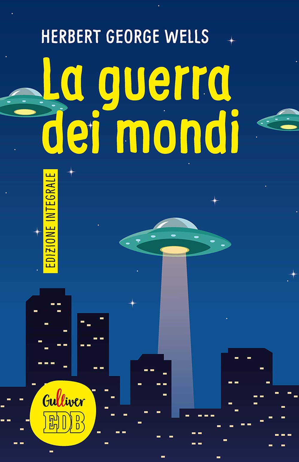 La guerra dei mondi. Ediz. integrale book