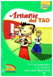 Armonie del Tao. Il Confucianesimo e il Taoismo raccontati ai bambini book