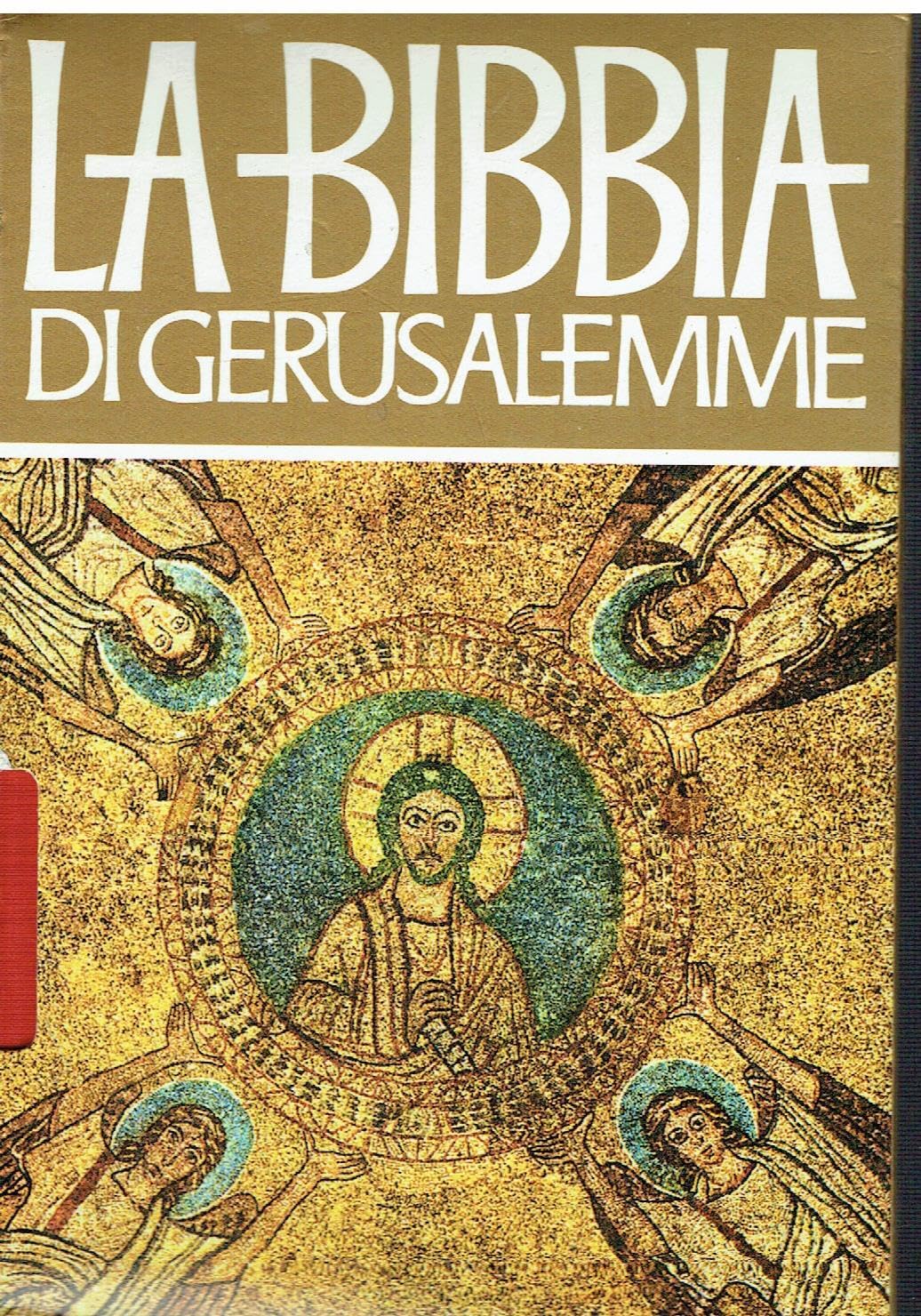 La Bibbia di Gerusalemme (Bibbia e testi biblici, Band 10) Religion & Esotericism