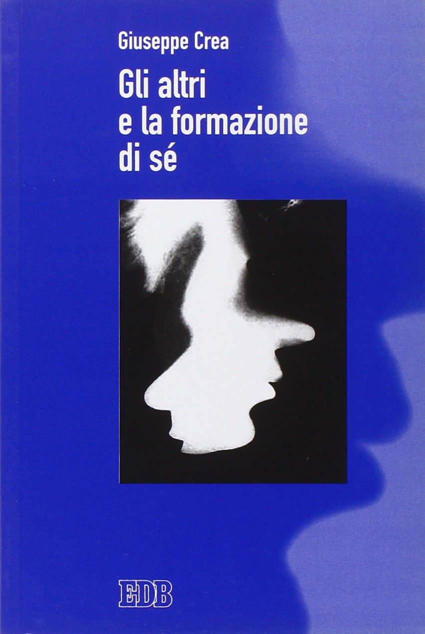 Gli altri e la formazione di sé (Persona e psiche, Band 44) Books