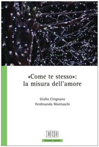 «Come te stesso»: la misura dell'amore book