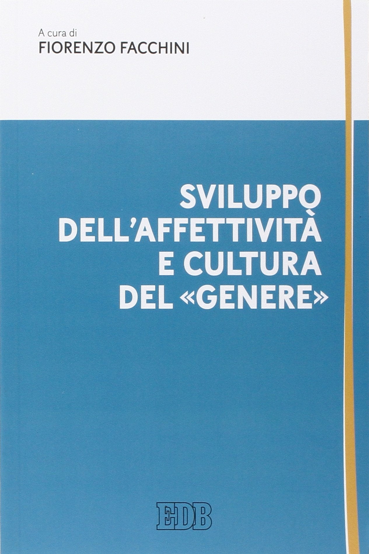 Sviluppo dell'affettività e cultura del «genere» book