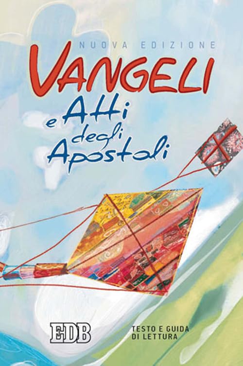 Vangeli e Atti degli apostoli. Testo e guida di lettura (Bibbia e testi biblici, Band 66) Religion & Esotericism