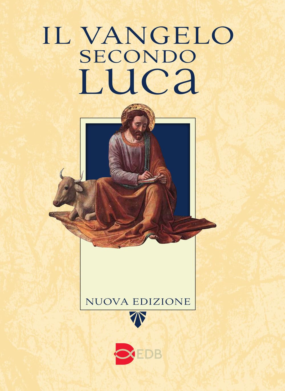 Il Vangelo secondo Luca (Bibbia e testi biblici) Religion & Esotericism