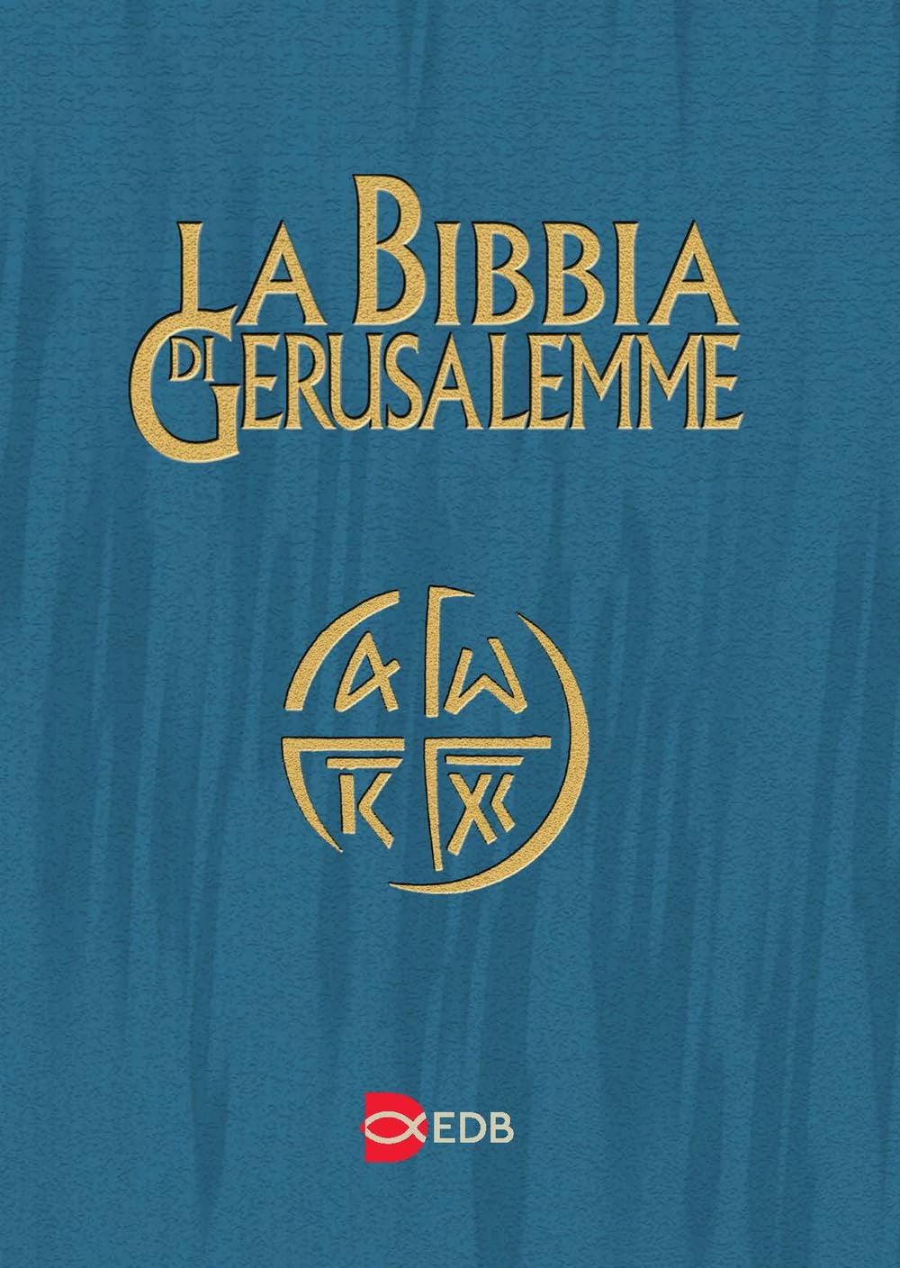 La nuova Bibbia di Gerusalemme. Edizione per lo studio (Bibbia e testi biblici, Band 32) Religion & Esotericism