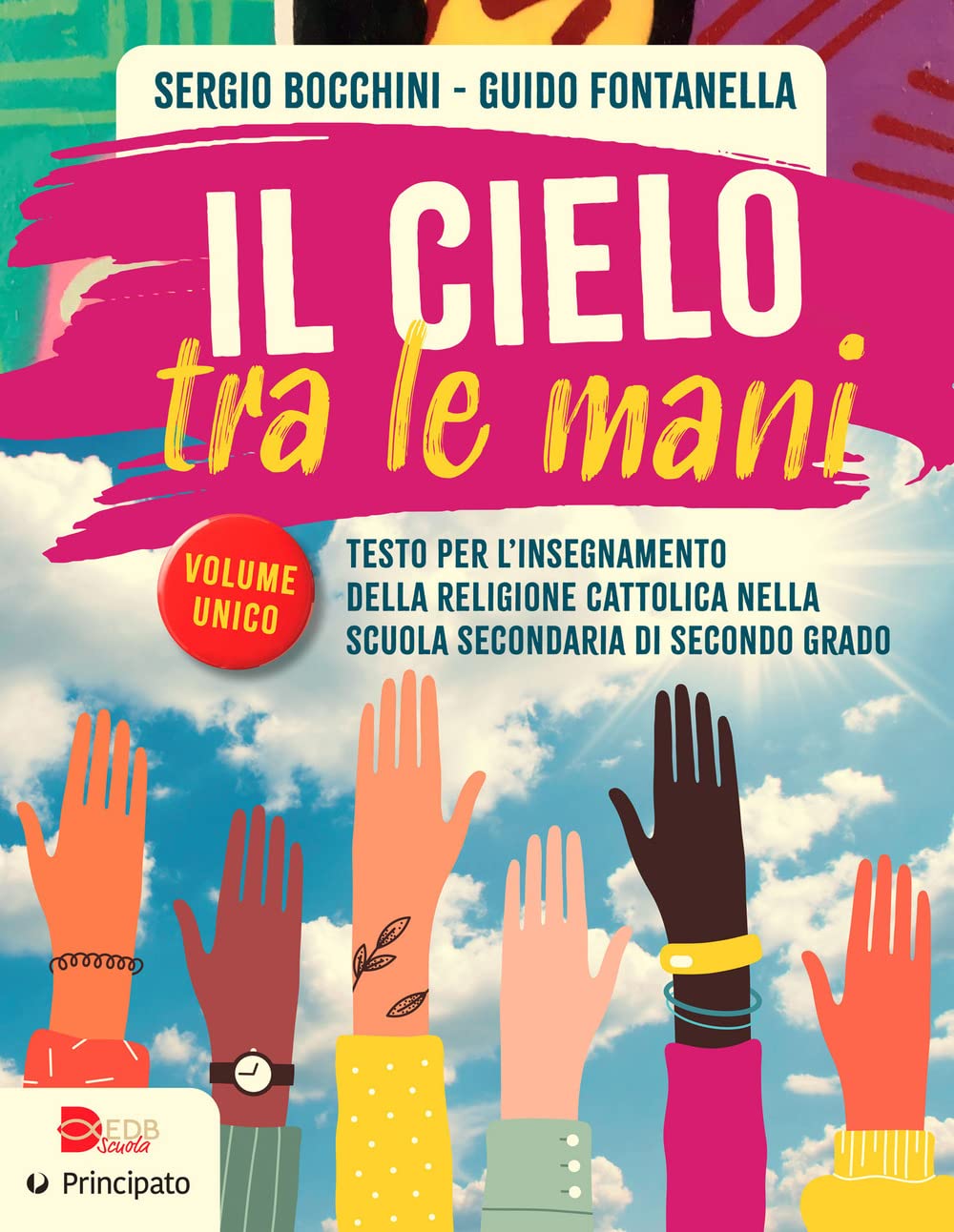 Il cielo tra le mani. Per le Scuole superiori. Con e-book. Con espansione online book
