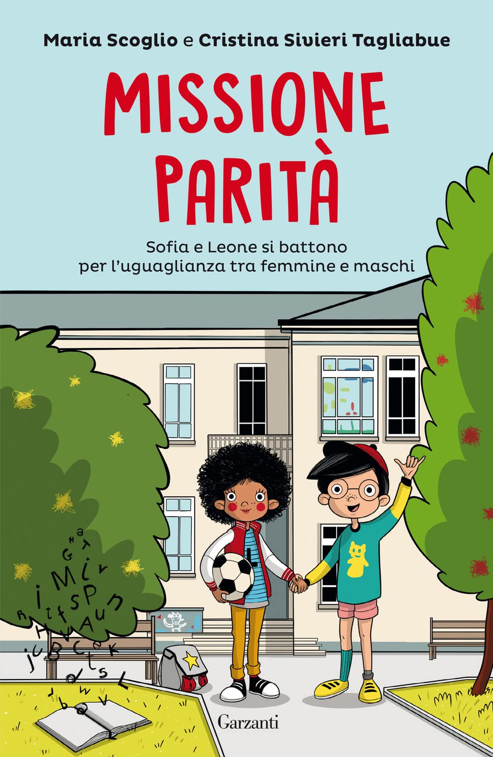 Missione parità. Sofia e Leone si battono per l'uguaglianza tra femmine e maschi (Libri ribelli) Non-fiction