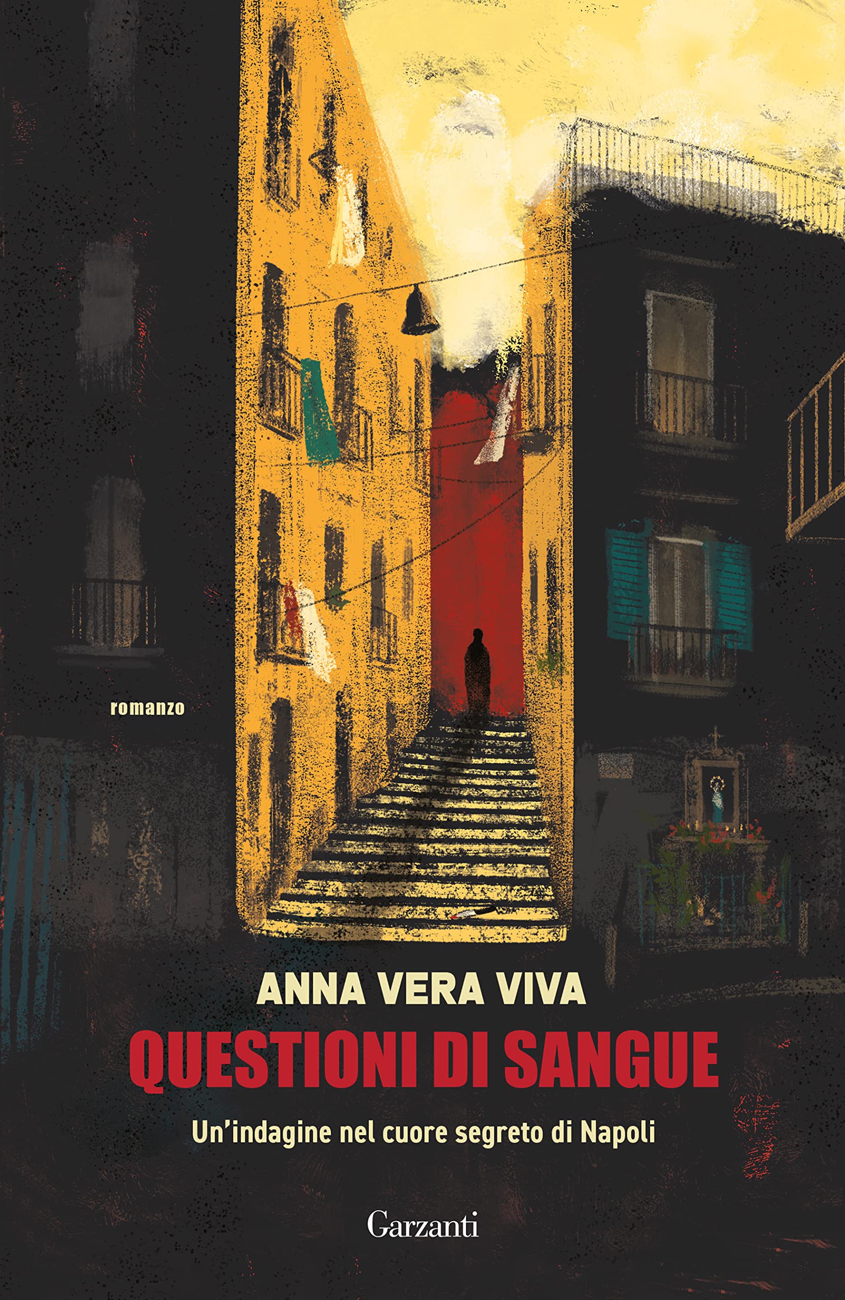Questioni di sangue. Un'indagine nel cuore segreto di Napoli (Narratori moderni) Contemporary literature