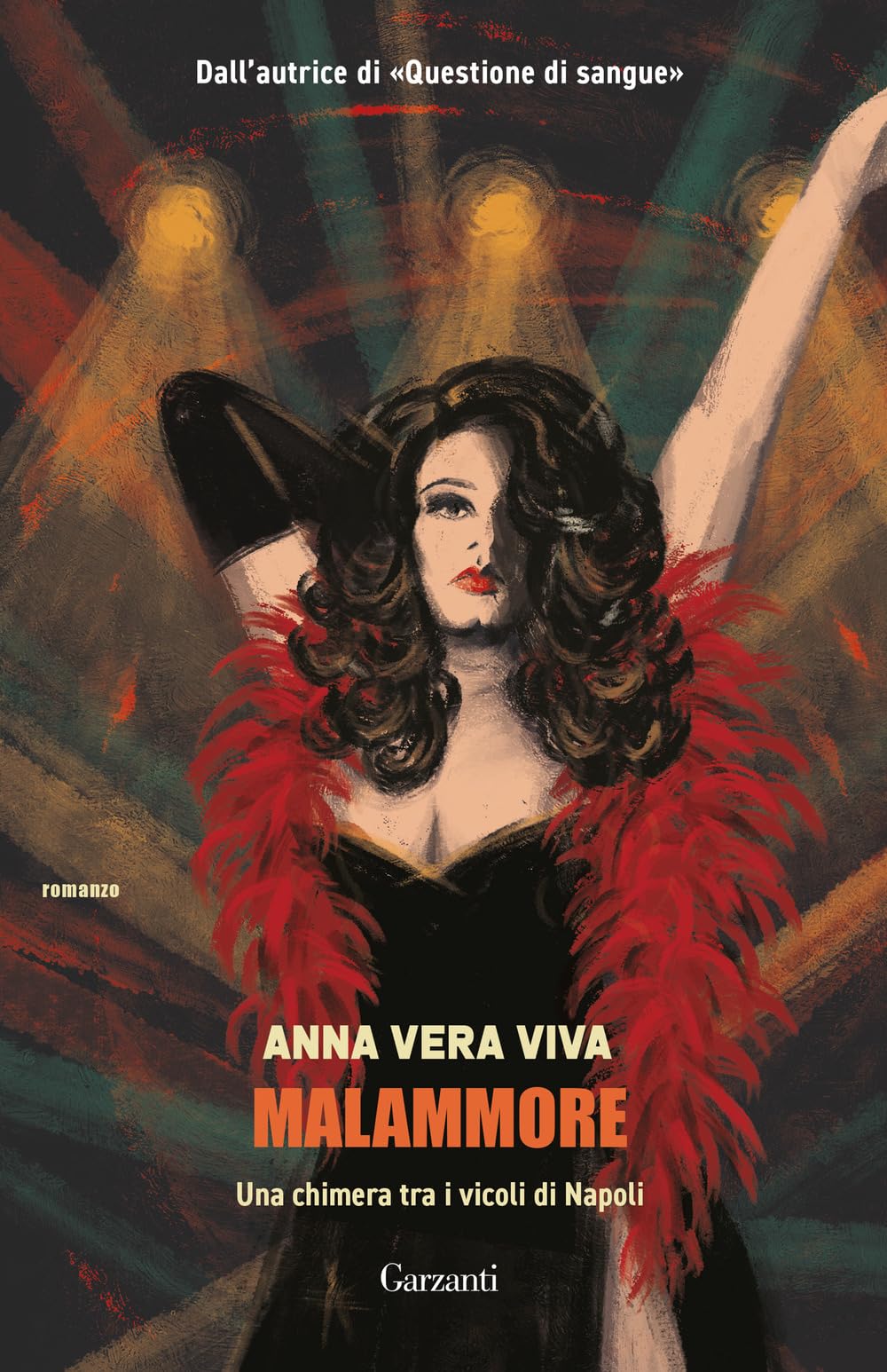 Malammore. Una chimera tra i vicoli di Napoli (Narratori moderni) Contemporary literature