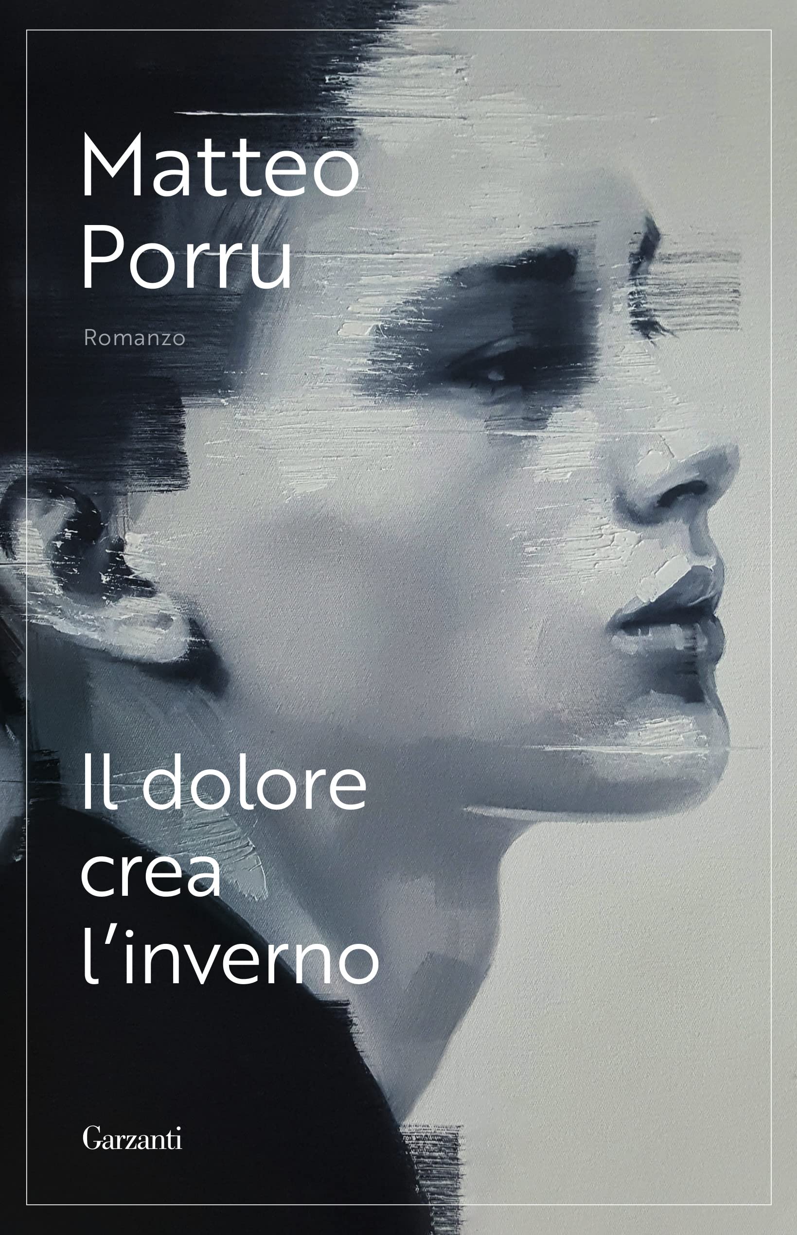Il dolore crea l'inverno (Narratori moderni) Contemporary literature