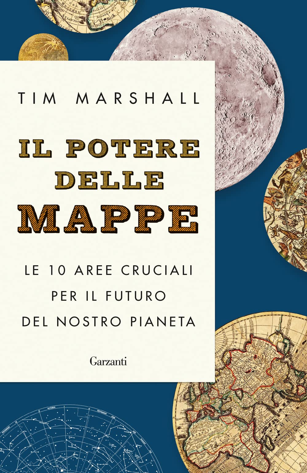 Il potere delle mappe. Le 10 aree cruciali per il futuro del nostro pianeta Politics & History