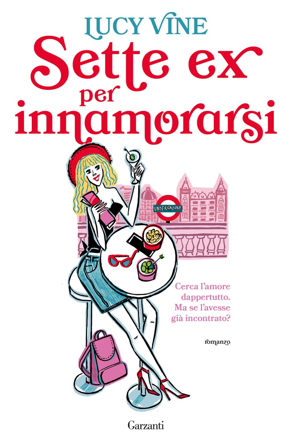 Sette ex per innamorarsi (Narratori moderni) Contemporary literature