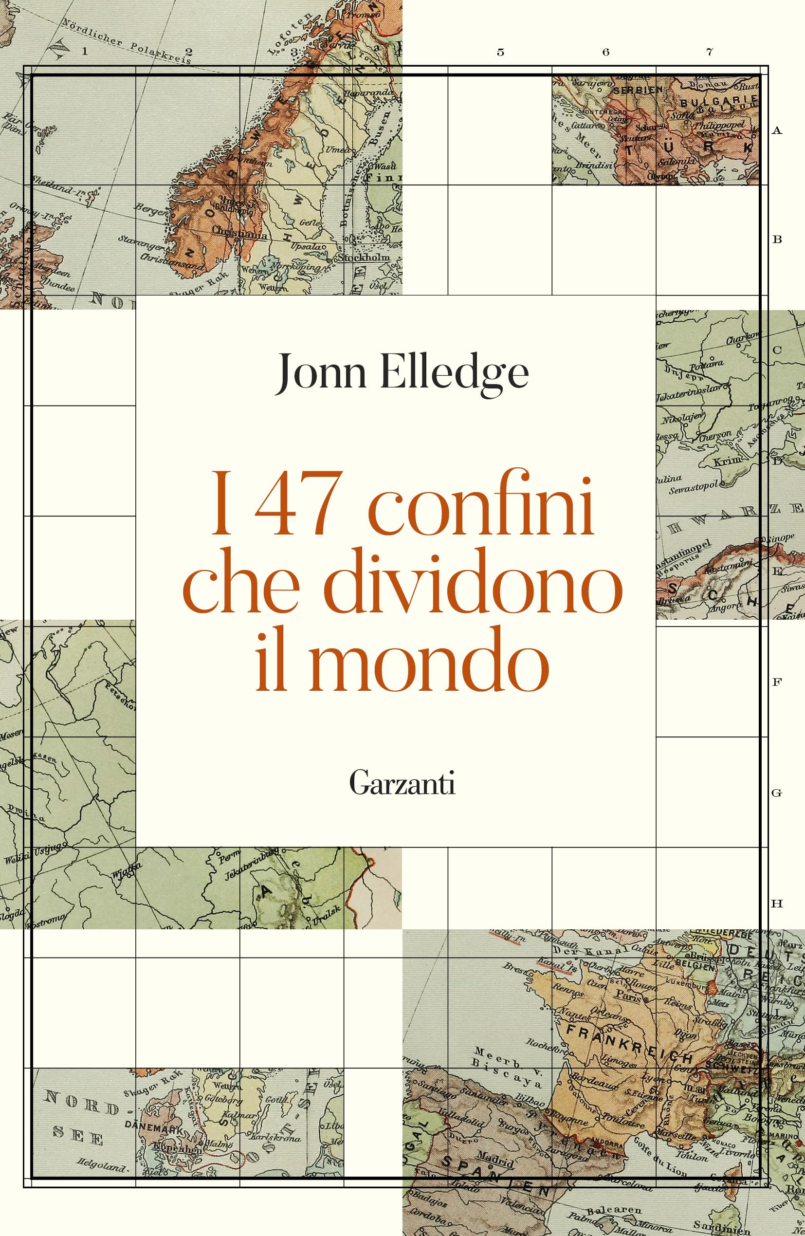 I 47 confini che dividono il mondo (Saggi) Geology & Geography