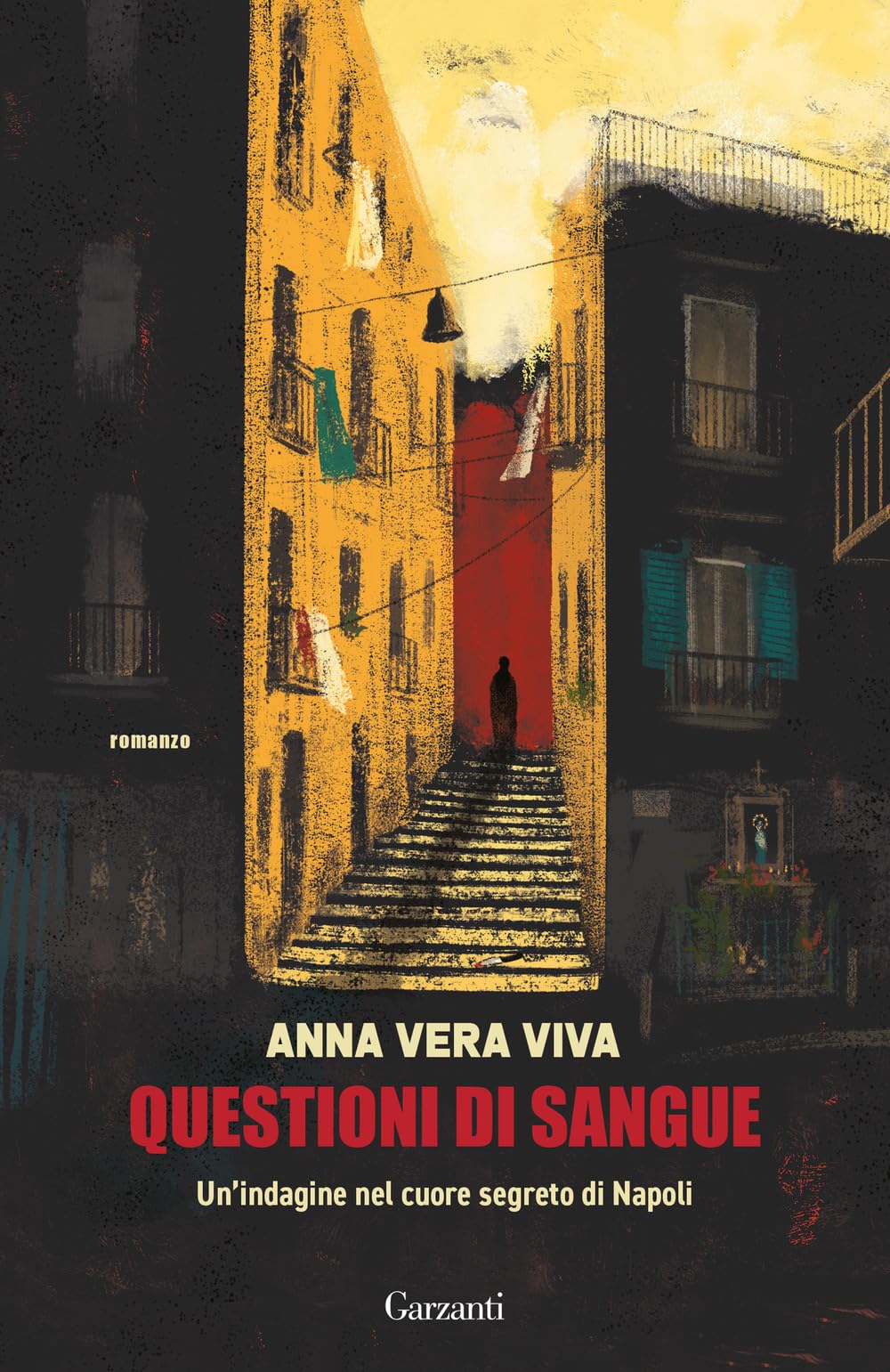 Questioni di sangue. Un'indagine nel cuore segreto di Napoli Contemporary literature