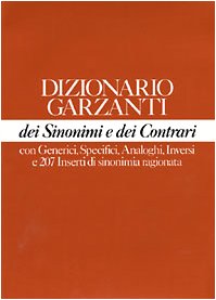 Dizionario Garzanti dei sinonimi e contrari Reference Books