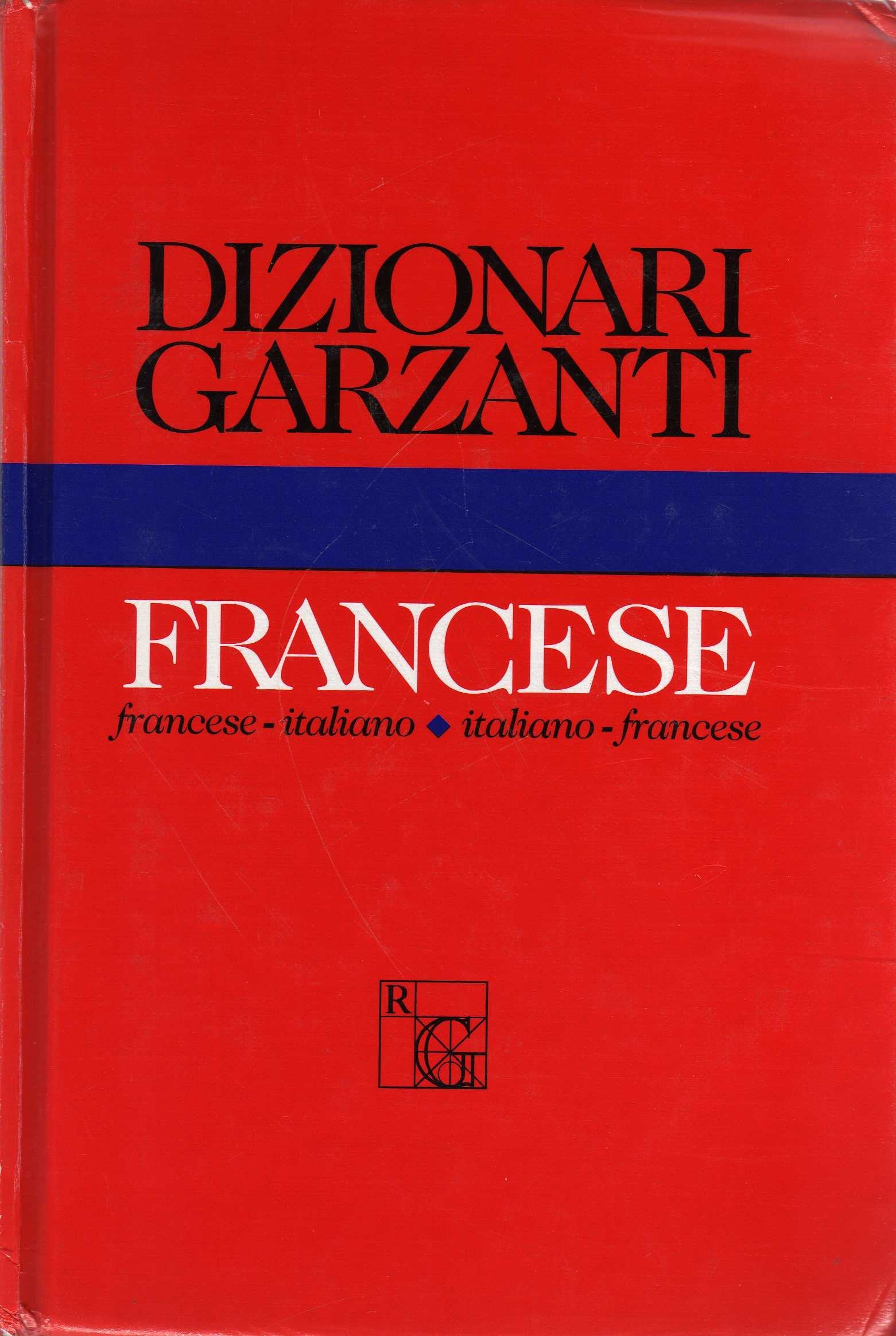 Dizionario Garzanti di francese. Francese-italiano, italiano-francese Foreign Languages ​​& Dictionaries
