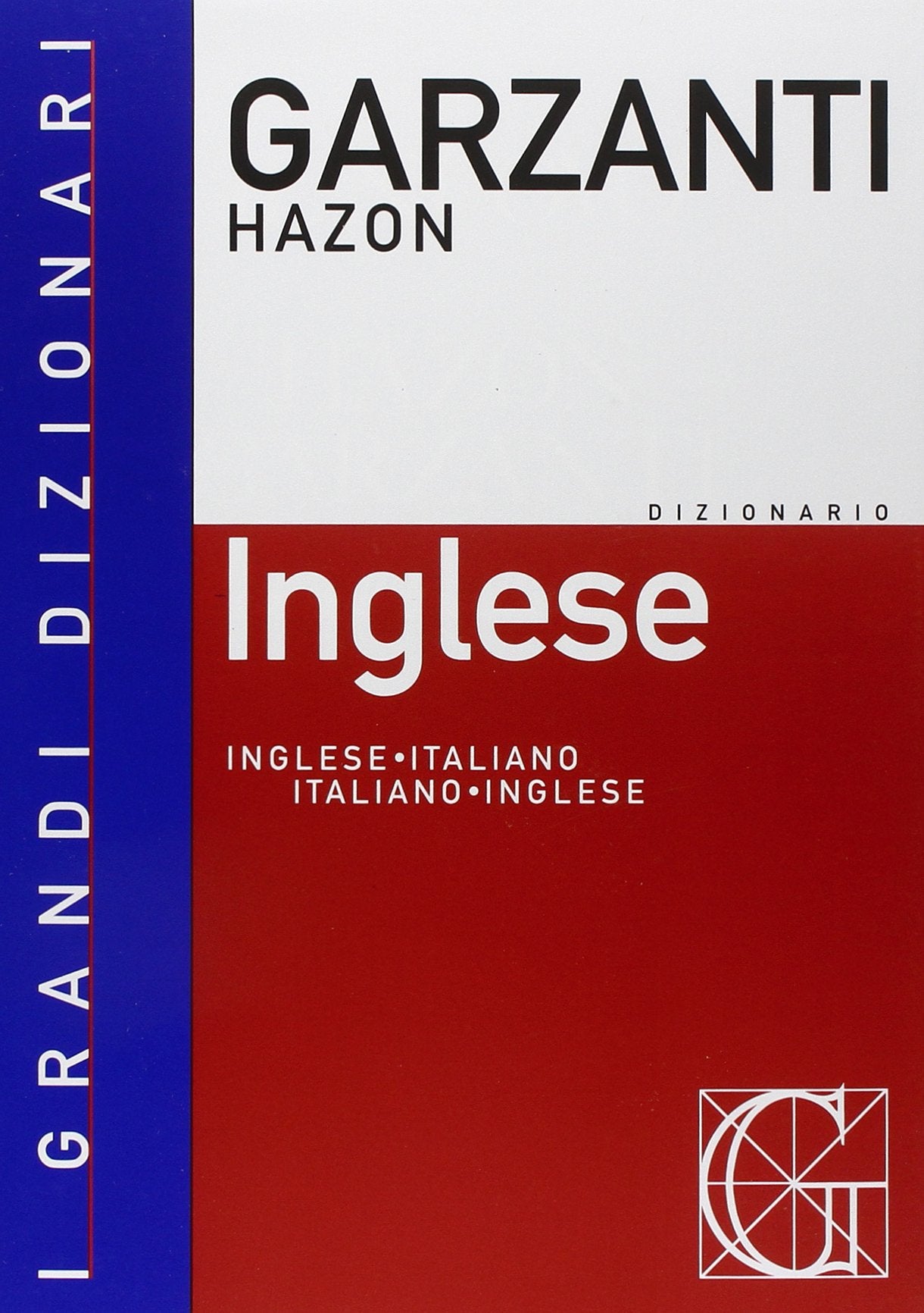 Il Nuovo Dizionario: Hazon Garzanti/Inglese Italiano Italiano Inglese (Dizionari Garzanti) Foreign Languages ​​& Dictionaries