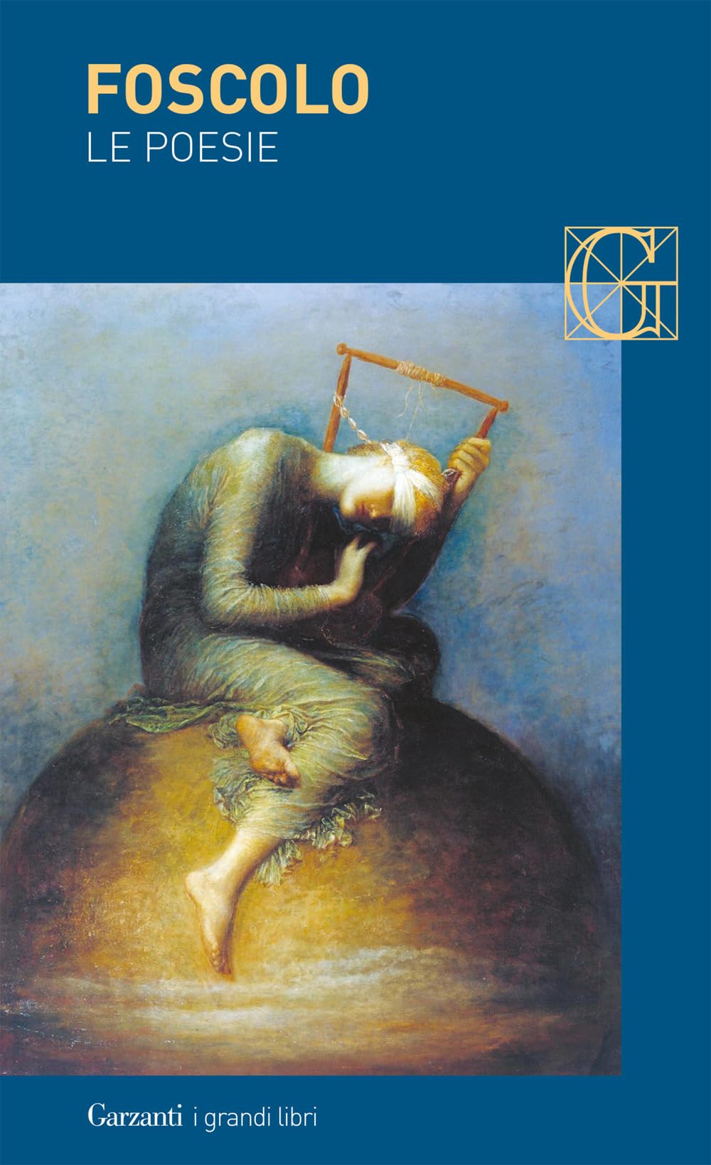 Le poesie (I grandi libri, Band 82) Poetry