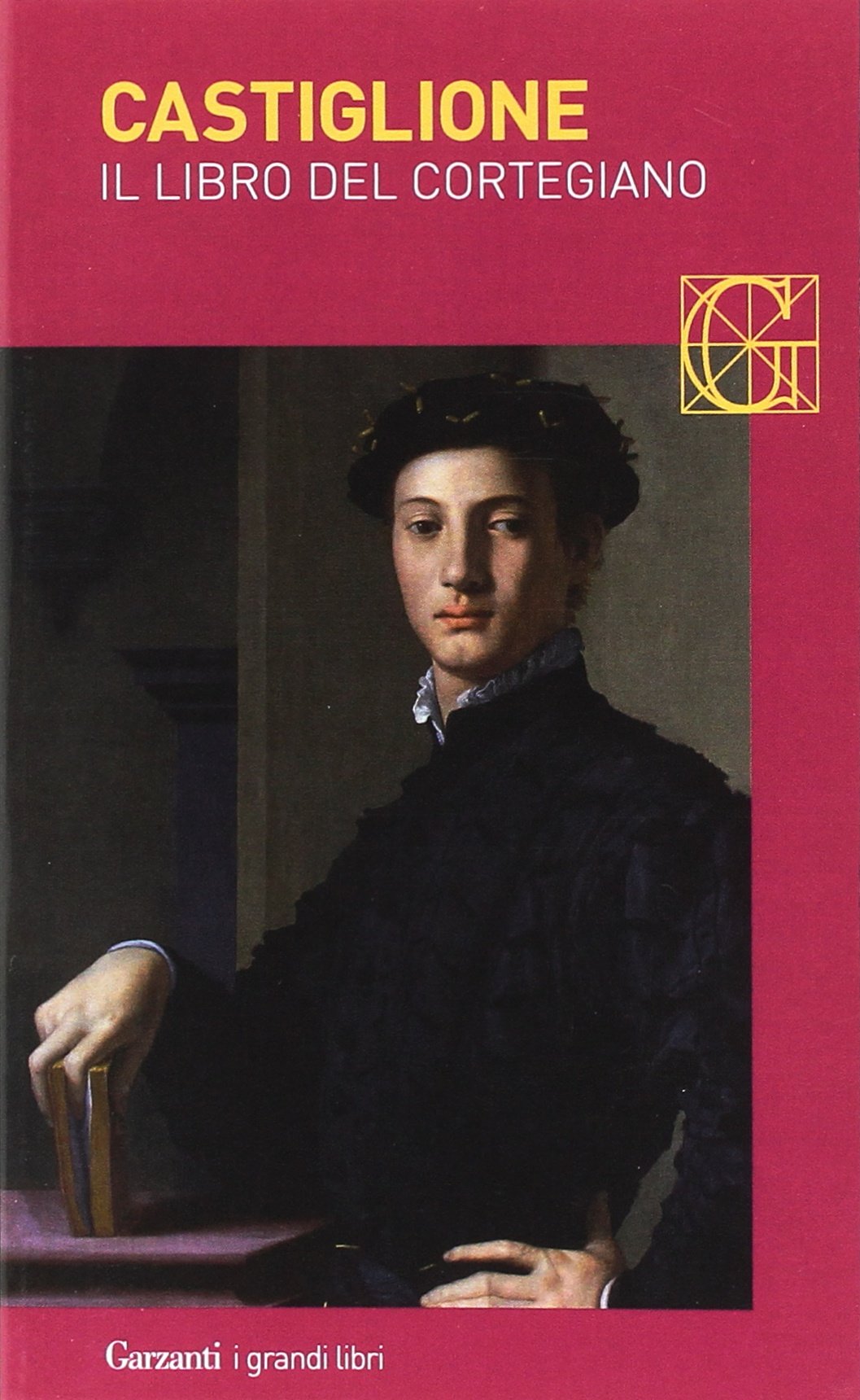 Il Libro Del Cortegiano (I grandi libri, Band 260) Classics