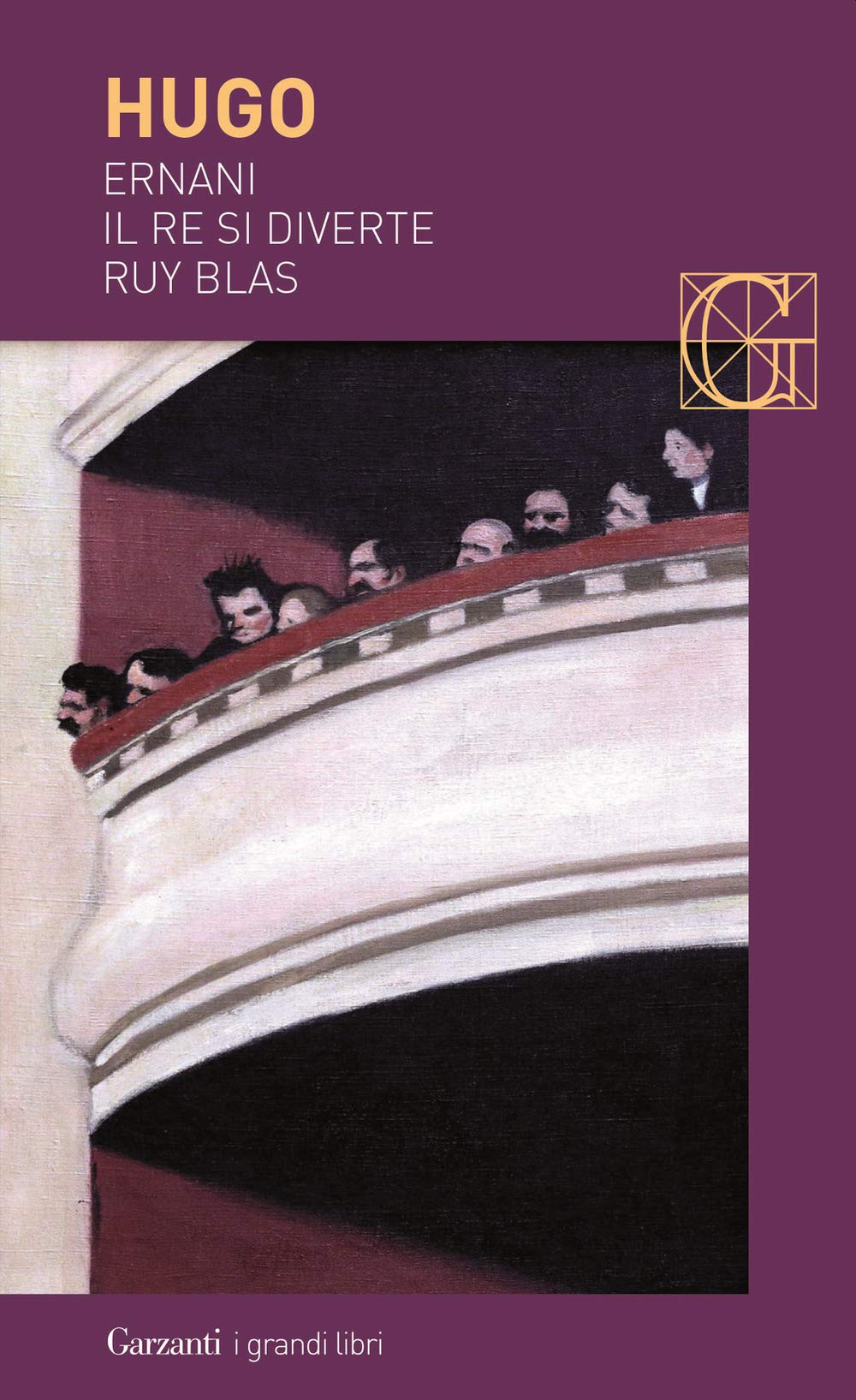 Ernani-Il re si diverte-Ruy Blas (I grandi libri, Band 357) Contemporary literature