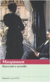 Racconti e novelle (I grandi libri, Band 370) Essays & Short Stories