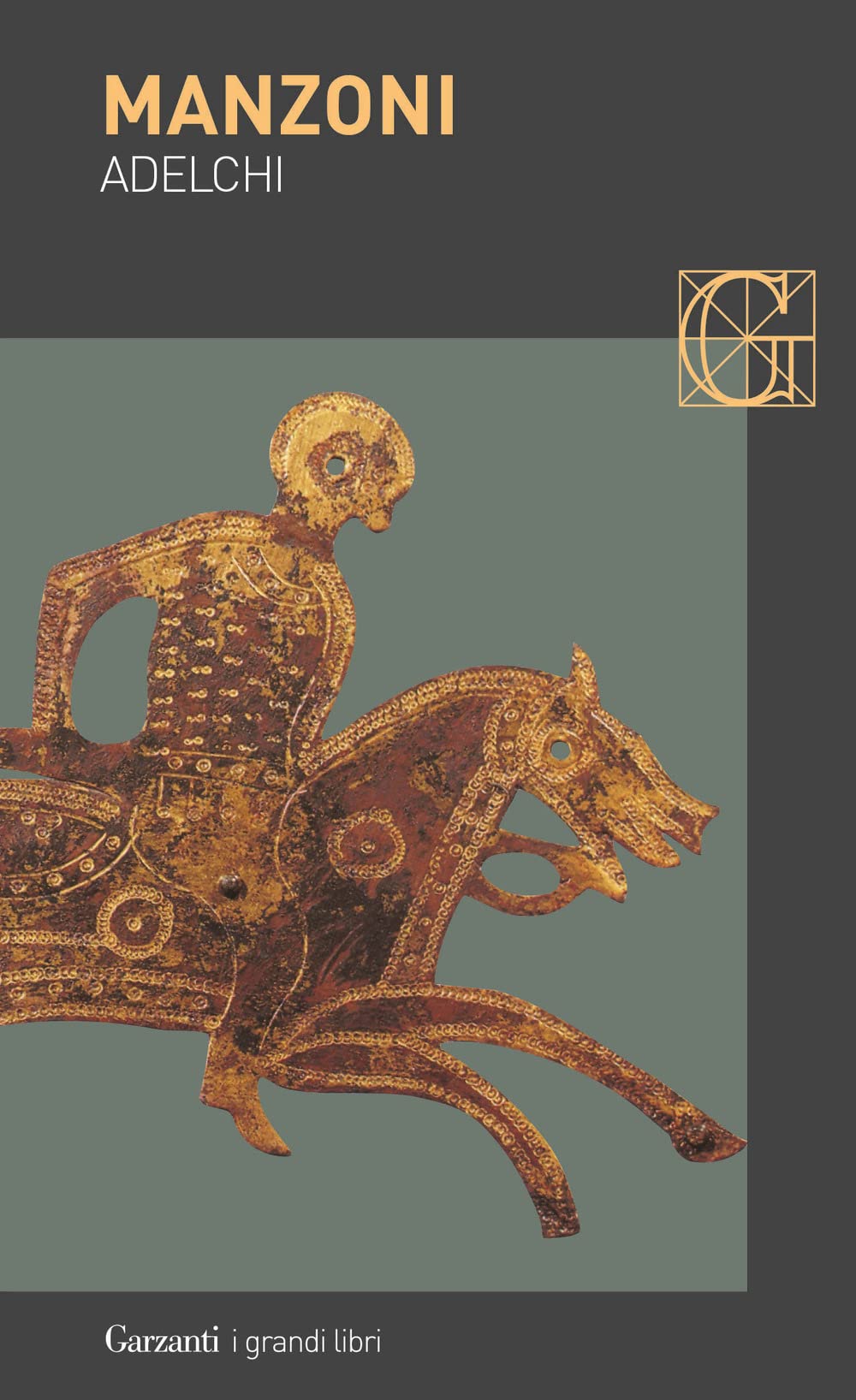 Adelchi (I grandi libri, Band 430) Drama