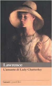 L'amante di lady Chatterley (I grandi libri) Classics