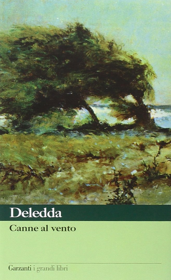 Canne al vento (I grandi libri, Band 551) Classics