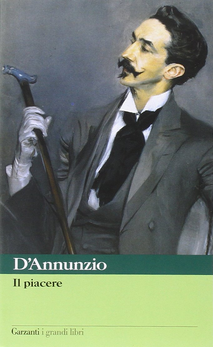 Il piacere (I grandi libri, Band 566) Classics